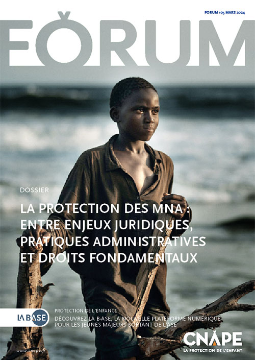 Couverture FORUM : FORUM 105 _ La protection des MNA : entre enjeux juridiques, pratiques administratives et droits fondamentaux